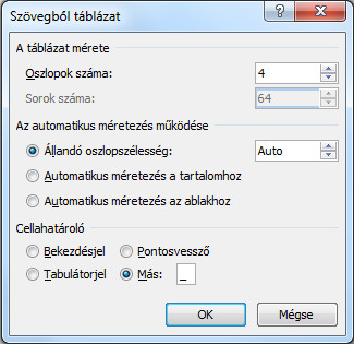 Kép arról az ablakról, amelyben megadhatjuk, hogy mely paraméterek alapján kívánunk a kijelölt szövegből táblázatot generálni