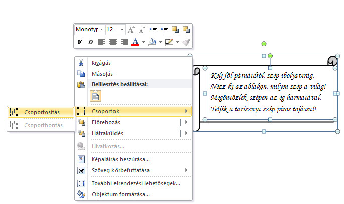 A kép az objektumok csoportosításának menüpontját mutatja