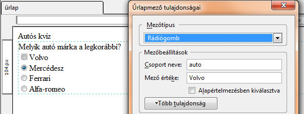 Szerkesztés alatt levő űrlap választókapcsolója és annak tulajdonságai.